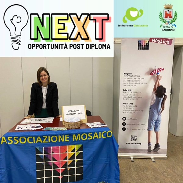 Associazione Mosaico all'iniziativa NEXT di Saronno: che fare dopo il diploma?